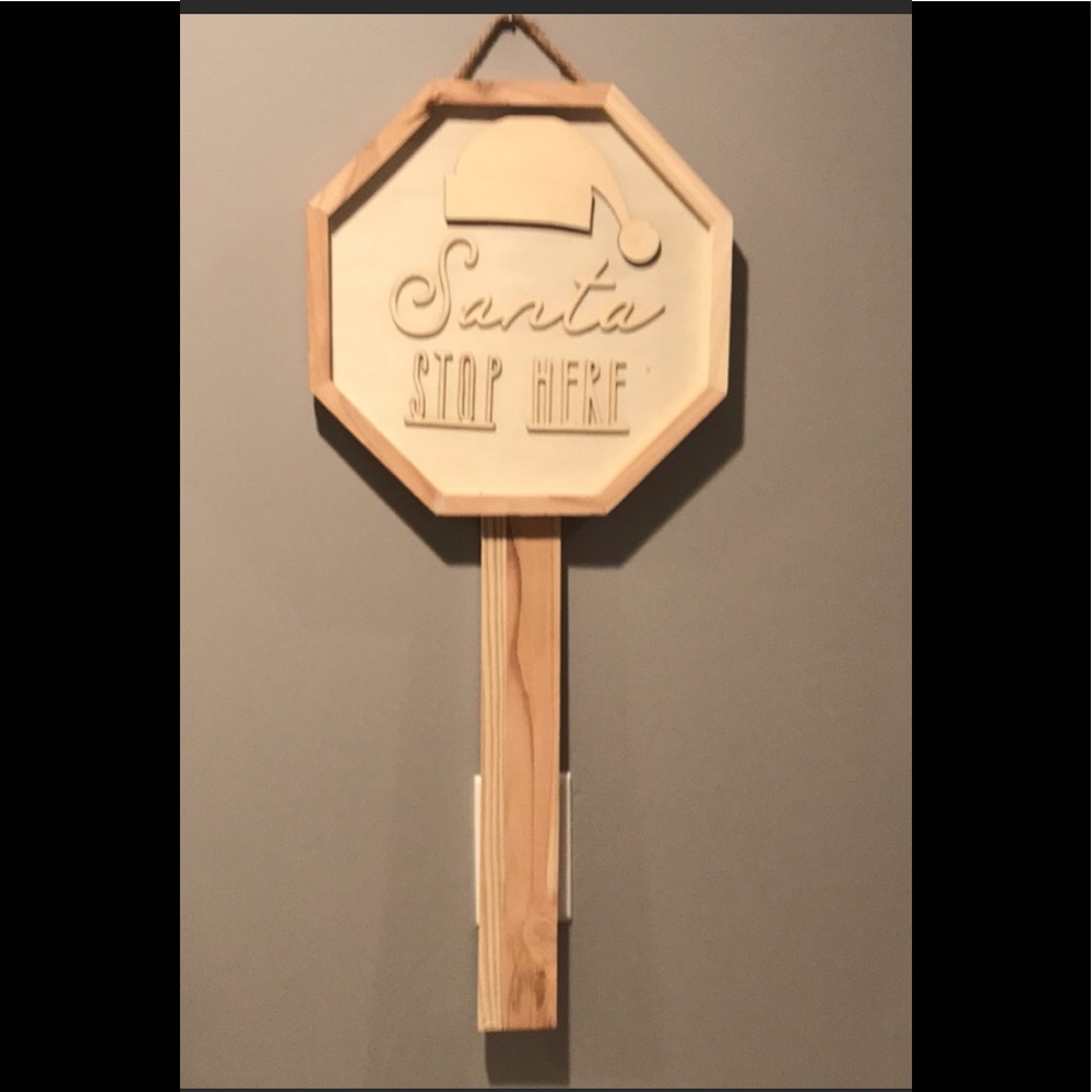 Brand new “ Santa stop here” wood Decor